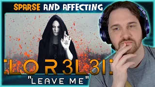 Composer Reacts to :LOR3L3I: - Leave Me (REACTION & ANALYSIS)