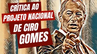 Crítica ao projeto nacional de Ciro Gomes