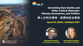 One.5° - Governing Rare Earths and Other Critical Materials: Climate, Economics, and Politics