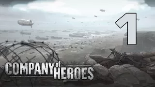 Прохождение Company of Heroes #1 - Побережье Омаха [Высадка в Нормандии][Эксперт]