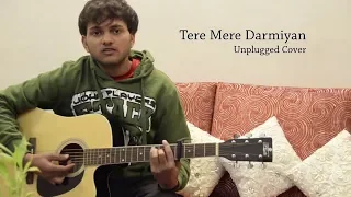Tere Mere Darmiyan - Chef - Saif Ali Khan - Unplugged Guitar - One Take Cover