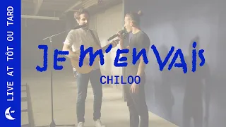 Chiloo - Je m'en vais (live @totoutard)