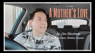 A MOTHER'S LOVE by Jim Brickman  |  cover by Chian Medina Empasis