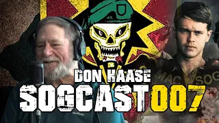 SOGCast 007: Don Haase - Crew Chief Brings Rotorhead View of SOG Missions into Laos and Cambodia