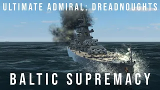 Ultimate Admiral Dreadnoughts - Baltic Supremacy