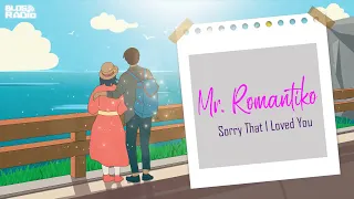 Sorry That I Loved You  - Mr Romantiko -Ibig Full Episode