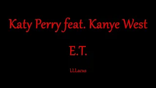 Katy Perry feat. Kanye West - E.T. - Magyar Zeneszöveggel -