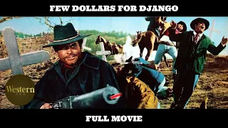 Few Dollars for Django | HD | Western | Full Movie in English