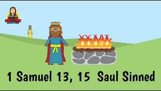 1 Samuel 13 and 15 Saul Sinned