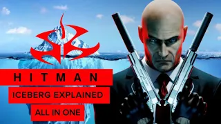 The Ultimate Hitman Iceberg Explained