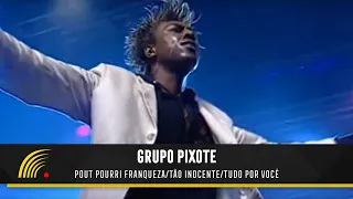 Pixote - Franqueza / Tão Inocente / Tudo Por Você - 15 Anos - Ao Vivo Em São Paulo