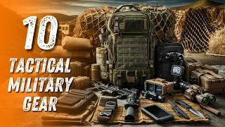 10 Incredible Tactical Military Gear & Gadgets You Must Have