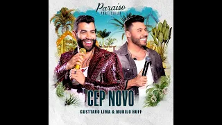 Gusttavo Lima - Cep Novo - ft. Murilo Huff (DVD Paraiso Particular) - Áudio Oficial