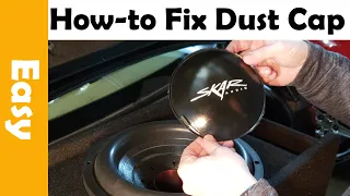 How-to Repair Subwoofer Speaker Dust Cap