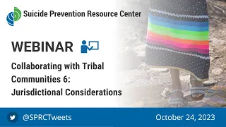 Collaborating with Tribal Communities: Jurisdictional Considerations