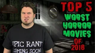 Top 5 Worst Horror Movies of 2018