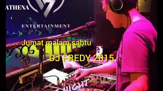 JUMAT DJ FREDY 2015-4-24||ANNIVERSARY A2MC-HBD ARJUD REGAL-IDAN JOU