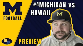 #4 Michigan vs Hawaii PREVIEW [2022]: Episode 05