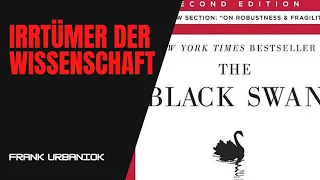 Irrtümer der Wissenschaft: Nassim Taleb (Der schwarze Schwan)