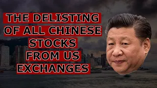 Will Chinese Stocks Be Delisted From US Exchanges? – The Risks From The Chinese Side