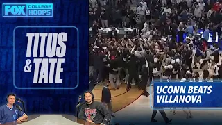 No. 21 UConn upsets No. 8 Villanova, Dan Hurley's ejection: Is the Big East back? | Titus & Tate