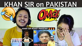 KHAN SIR on PAKISTAN 🤣 | Reaction | KHAN SIR vs IMRAN KHAN 🔥 | KHAN SIR THUG LIFE | KHAN SIR COMEDY