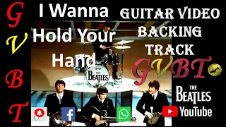 I wanna hold your hand - the beatles GVBT karaoke guitar video backing track tab., chords and lyrics