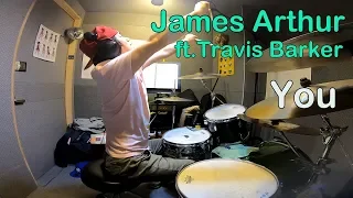 James Arthur -You ft.Travis Barker drum cover by chulhee  drum