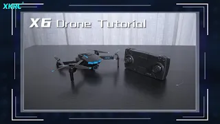 X6 Drone Operation Tutorial V1.0_2023.05
