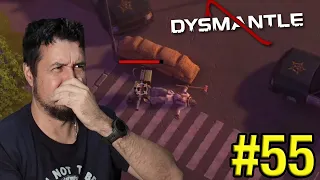 DYSMANTLE EP. 55 "UN DÍA ACCIDENTADO" | GAMEPLAY ESPAÑOL