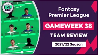 FPL GW38: TEAM REVIEW | The 2021/22 Season Is Over! | Gameweek 38 | Fantasy Premier League Tips