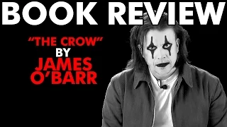 BOOK REVIEW: "The Crow" by James O'Barr