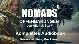 NOMADS 5 Offenbarungen (komplettes Hörbuch)