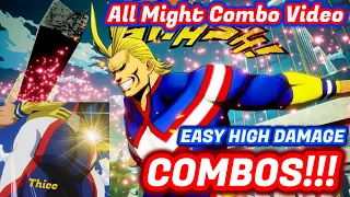 All Might Combos!!! Easy 10,000+! Explained My Hero Ones Justice 2 All Might Gameplay pro commentary