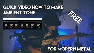 FREE Ambient Tone For Modern Metal