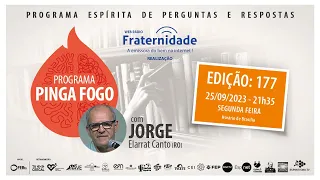 PINGA FOGO Nº 177 | JORGE ELARRAT - 25/09/2023 - 21h35