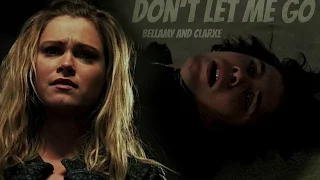 Bellamy and Clarke - Don't let me go [4x11]