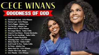 Goodness Of God - Gospel Mix | Best Gospel Lyrics Of CeCe Winans, Tasha Cobbs, Sinach