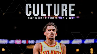 Trae Young 2022 Mixtape ft. Migos - "Straightenin"