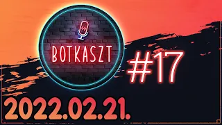 Botkaszt #17 | Művészetek & ASMR (2022-02-21)