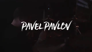 Pavel Pavlov Drum Cam - Твою Мать