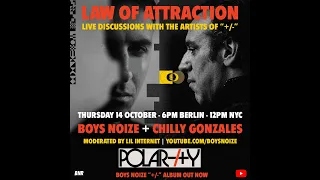 Law of Attraction: Boys Noize + Chilly Gonzales LIVE