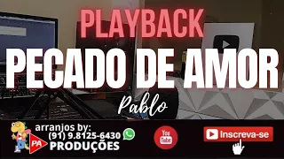 Playback - Pecado de Amor (Pablo)