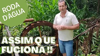 SAIBA COMO FUCIONA UMA RODA D'ÁGUA