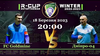 FC Goldmine 8 - 3 Дніпро-04  R-CUP WINTER 22'23' #STOPTHEWAR в м. Києві