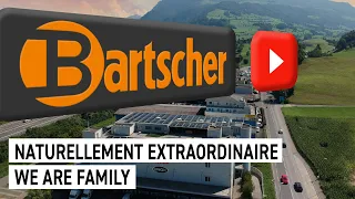 Bartscher AG (Suisse) - Naturellement extraordinaire - We are family