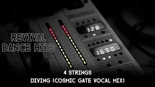 4 Strings - Diving (Cosmic Gate Vocal Mix) [HQ]