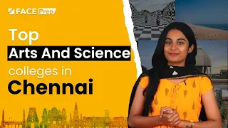 Top Arts and Science Colleges in Chennai | NIRF 2023 | FACE Prep Campus | Tamil