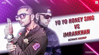 Yo Yo Honeysingh Vs Imran Khan | Ultimate Mashup | DJ FREESTYLER | AODC