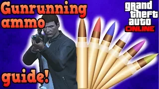 Gunrunning ammo guide! - GTA Online